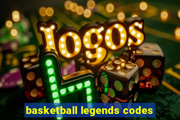 basketball legends codes