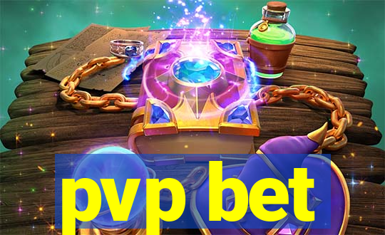 pvp bet