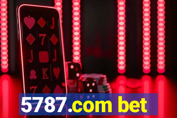 5787.com bet