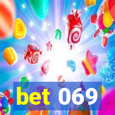 bet 069