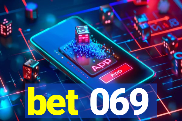 bet 069