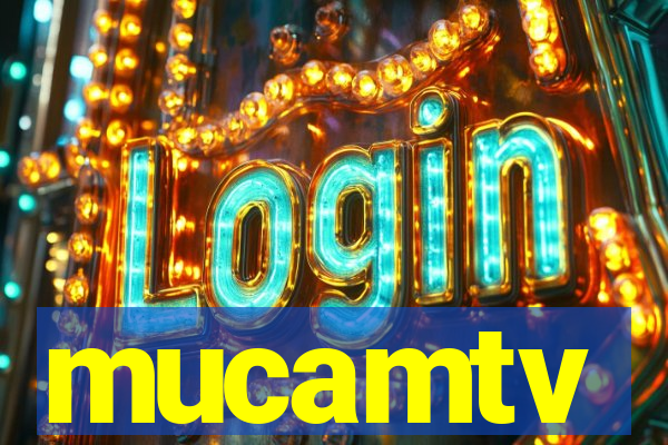 mucamtv