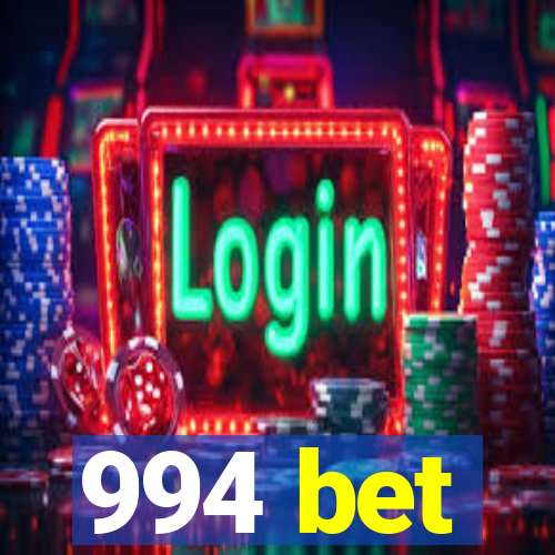 994 bet