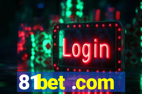 81bet .com