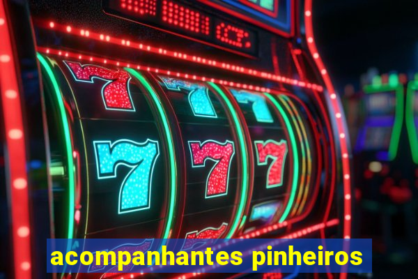 acompanhantes pinheiros