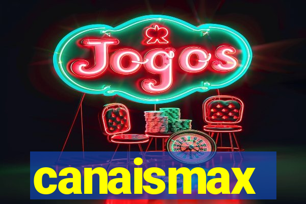 canaismax