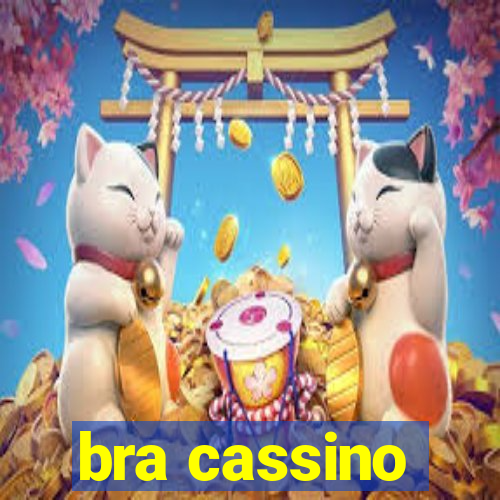 bra cassino