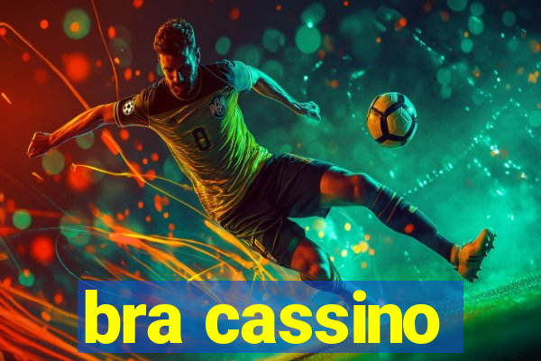 bra cassino