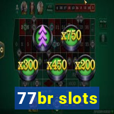 77br slots