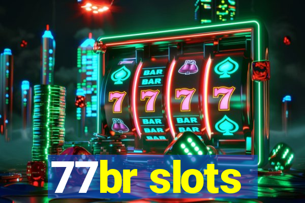 77br slots