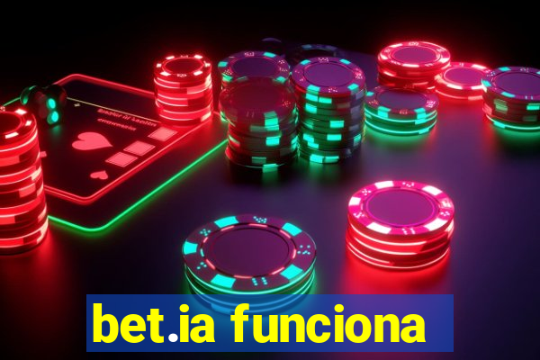 bet.ia funciona