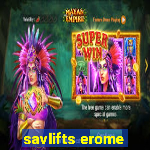 savlifts erome