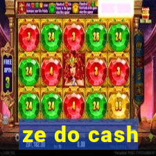 ze do cash