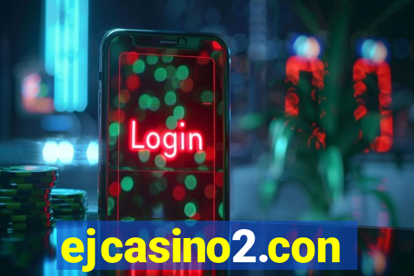 ejcasino2.con