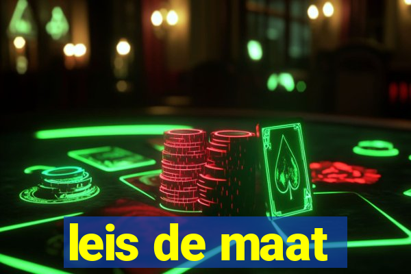 leis de maat