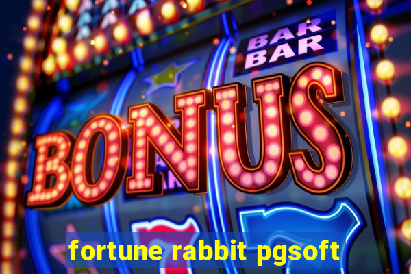 fortune rabbit pgsoft