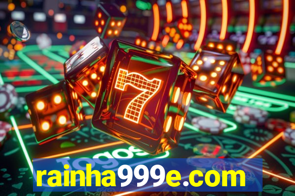 rainha999e.com