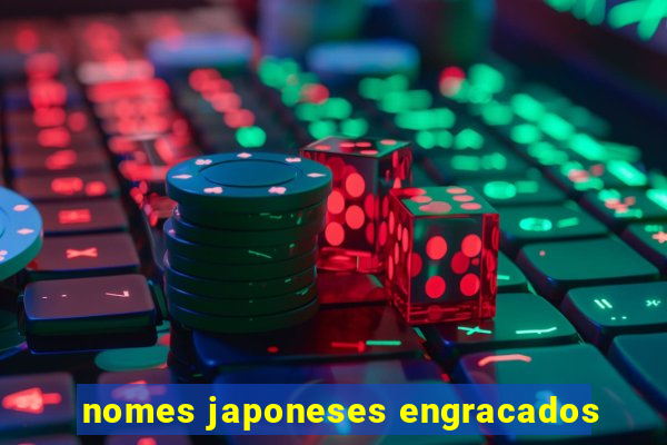 nomes japoneses engracados