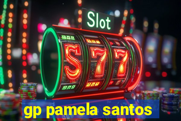 gp pamela santos