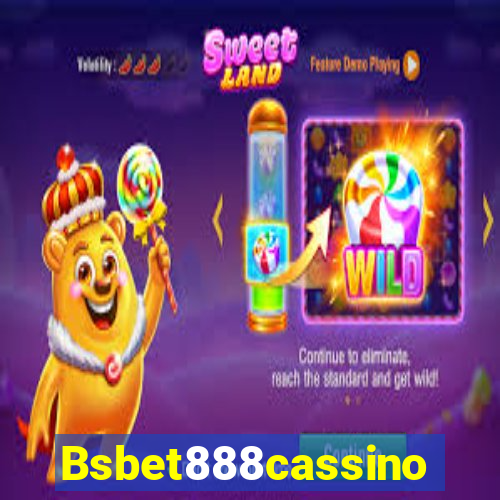 Bsbet888cassino