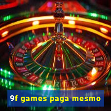 9f games paga mesmo