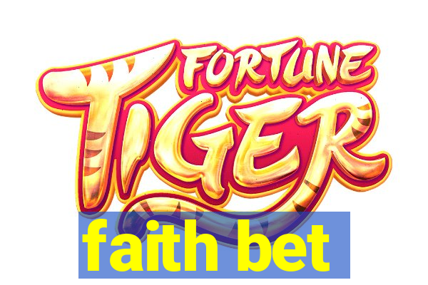 faith bet