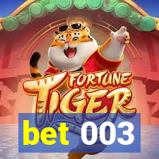 bet 003