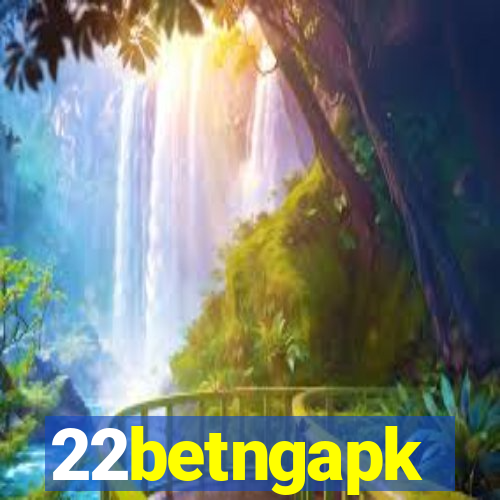 22betngapk