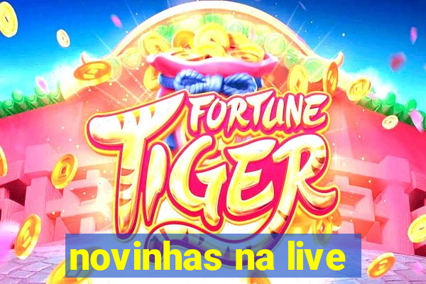 novinhas na live