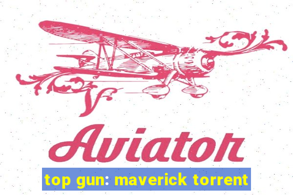 top gun: maverick torrent