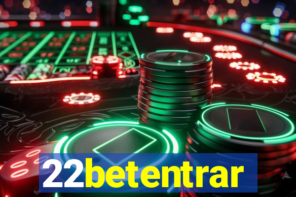 22betentrar