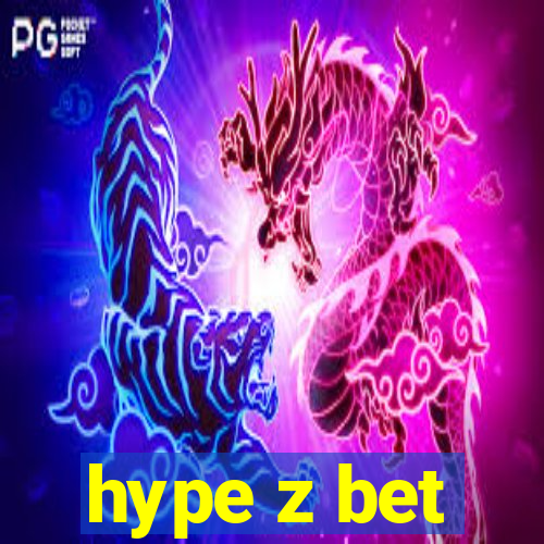 hype z bet