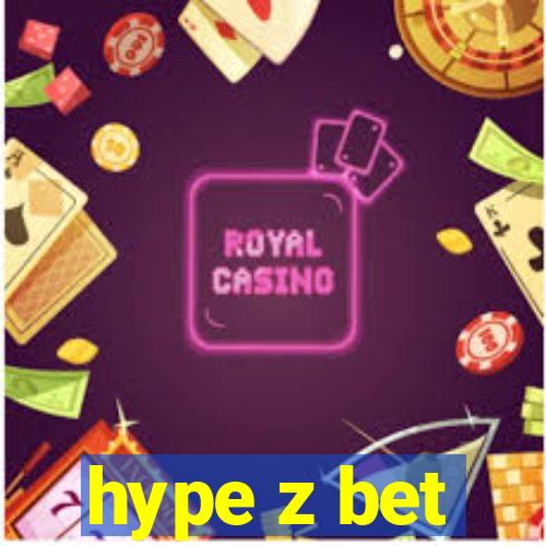 hype z bet