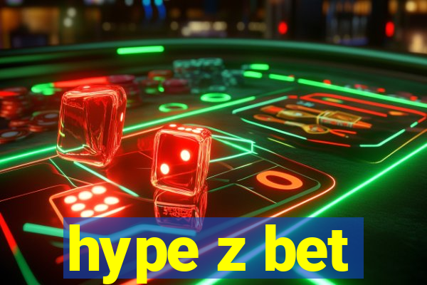 hype z bet