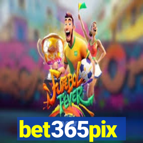 bet365pix