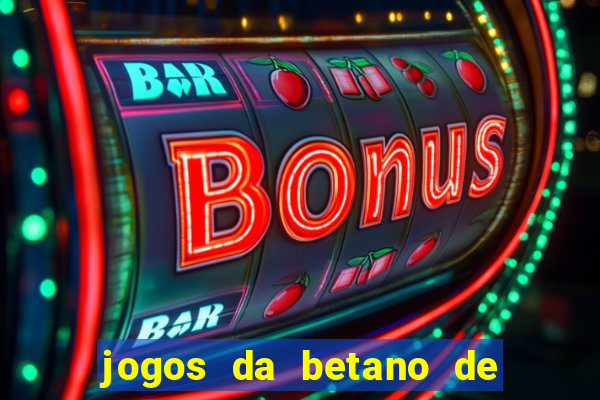 jogos da betano de 1 centavo