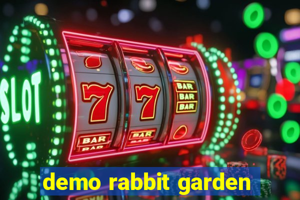 demo rabbit garden