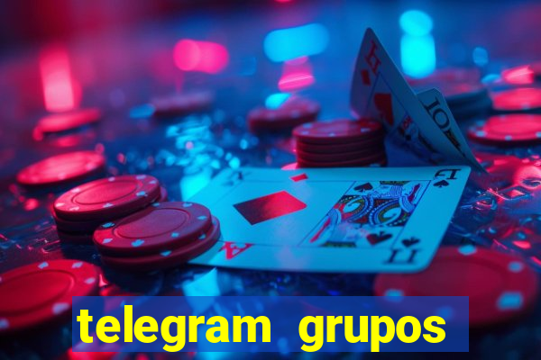 telegram grupos pode tudo