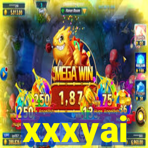 xxxyai