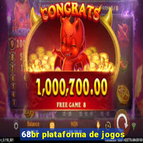 68br plataforma de jogos