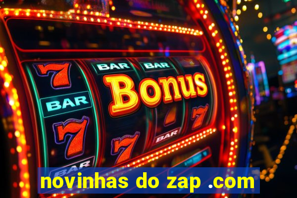 novinhas do zap .com