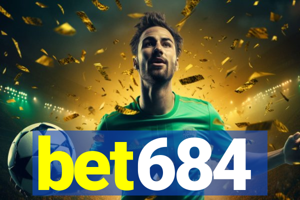 bet684