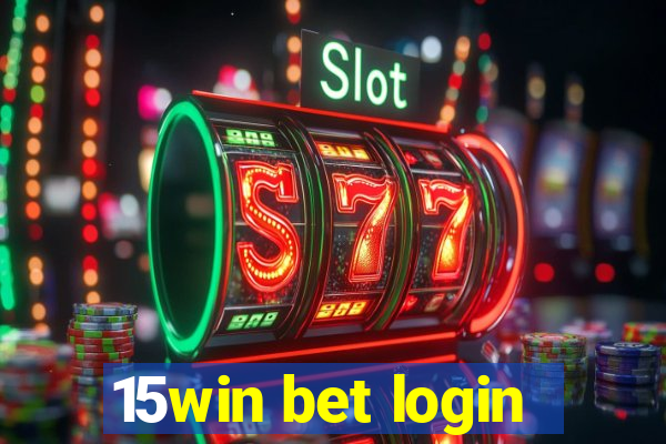 15win bet login