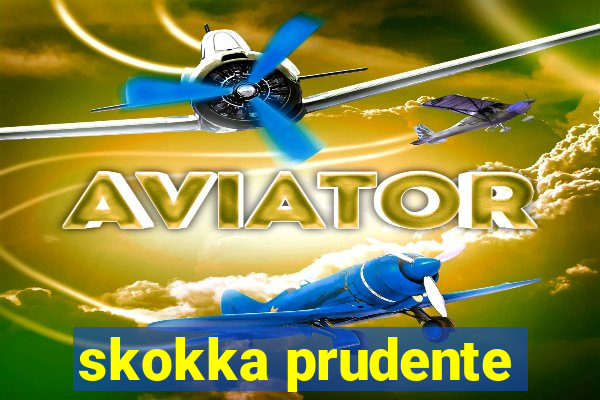 skokka prudente