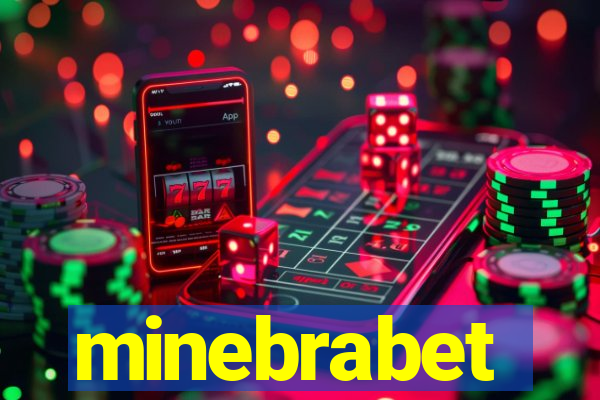 minebrabet