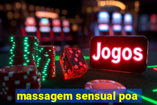 massagem sensual poa