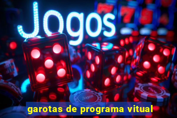 garotas de programa vitual