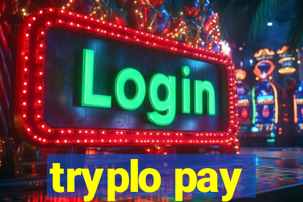 tryplo pay