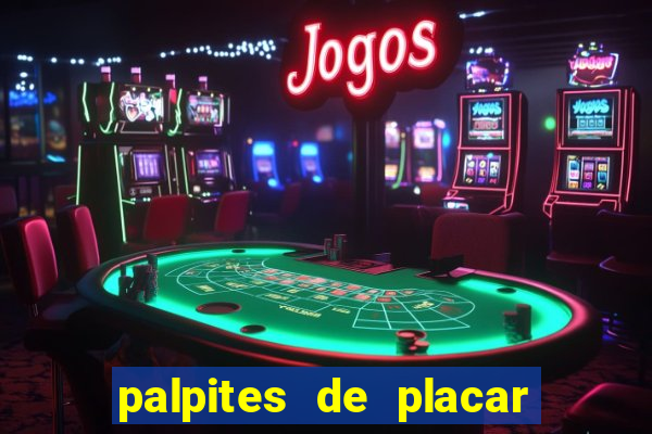 palpites de placar exato para os jogos de hoje