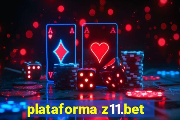 plataforma z11.bet